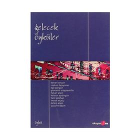 GELECEK ÖYKÜLER - KOLEKTIF