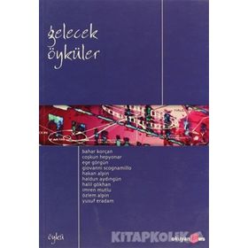 GELECEK ÖYKÜLER - KOLEKTIF