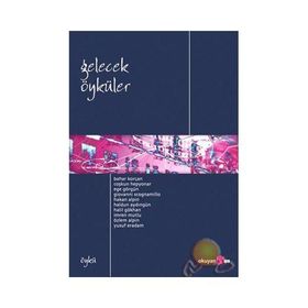 GELECEK ÖYKÜLER - KOLEKTIF