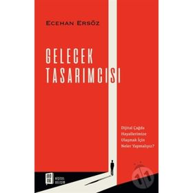 Gelecek Tasarımcısı - Ecehan Ersöz