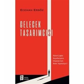 Gelecek Tasarımcısı - Ecehan Ersöz