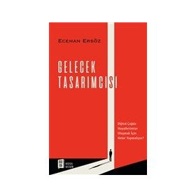 Gelecek Tasarımcısı - Ecehan Ersöz