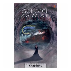 Gelecek Zaman - M. Dilek Kızmaz