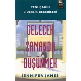 Gelecek Zamanda Düşünmek - Jennifer James