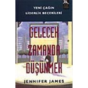Gelecek Zamanda Düşünmek - Jennifer James