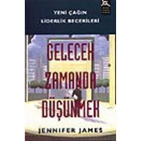 Gelecek Zamanda Düşünmek - Jennifer James