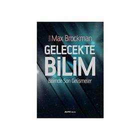 Gelecekte Bilim - Max Brockman