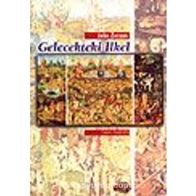 Gelecekteki İlkel - John Zerzan