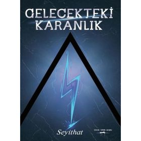Gelecekteki Karanlık Sokak Kitapları Yayınları