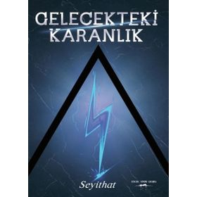 Gelecekteki Karanlık Sokak Kitapları Yayınları