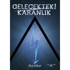 Gelecekteki Karanlık Sokak Kitapları Yayınları