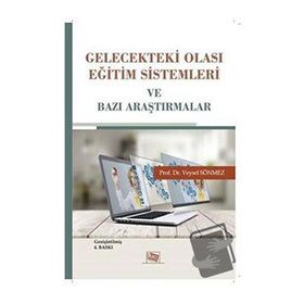 Gelecekteki Olası Eğitim Sistemleri ve Bazı Araştırmalar-Anı Yayıncılık