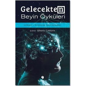 Gelecekten Beyin Öyküleri Tuti Kitap