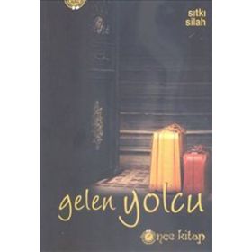 GELEN YOLCU - SITKI SILAH