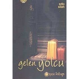GELEN YOLCU - SITKI SILAH