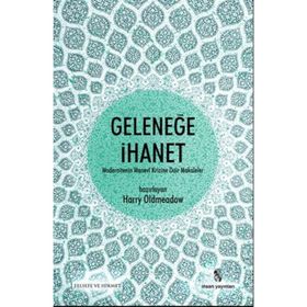 Geleneğe İhanet - Harry Oldmeadow