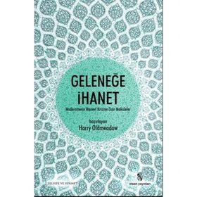 Geleneğe İhanet - Harry Oldmeadow
