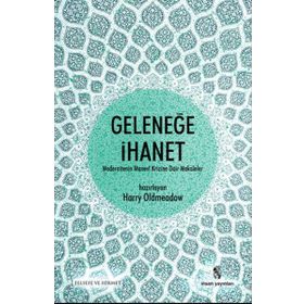 Geleneğe İhanet - Harry Oldmeadow