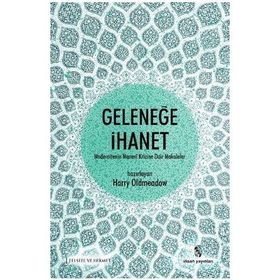Geleneğe İhanet - Harry Oldmeadow