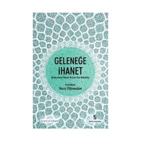 Geleneğe İhanet - Harry Oldmeadow