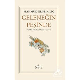 Geleneğin Peşinde Mahmud Erol Kılıç