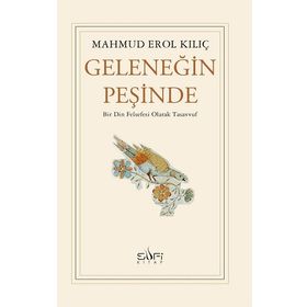 Geleneğin Peşinde Mahmud Erol Kılıç