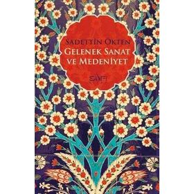Gelenek Sanat ve Medeniyet Sufi Kitap