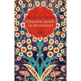 Gelenek Sanat ve Medeniyet Sufi Kitap