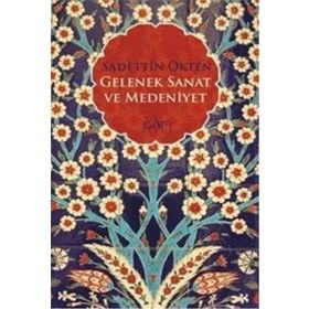 Gelenek Sanat ve Medeniyet Sufi Kitap