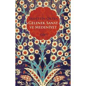 Gelenek Sanat ve Medeniyet Sufi Kitap