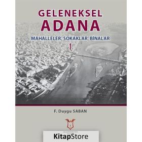 Geleneksel Adana - F. Duygu Saban