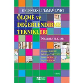 GELENEKSEL ALTERNATIF ÖLÇME VE DEĞERLENDİRME ÖĞRETMEN EL KİTABI - KOLEKTIF