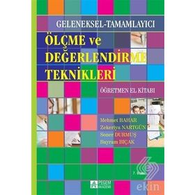 GELENEKSEL ALTERNATIF ÖLÇME VE DEĞERLENDİRME ÖĞRETMEN EL KİTABI - KOLEKTIF