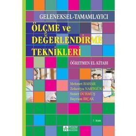 GELENEKSEL ALTERNATIF ÖLÇME VE DEĞERLENDİRME ÖĞRETMEN EL KİTABI - KOLEKTIF