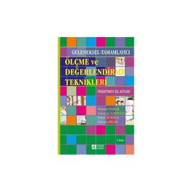 GELENEKSEL ALTERNATIF ÖLÇME VE DEĞERLENDİRME ÖĞRETMEN EL KİTABI - KOLEKTIF