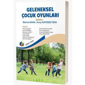 Geleneksel Çocuk Oyunları - Mustafa Atlı - Tuğba Mutlu