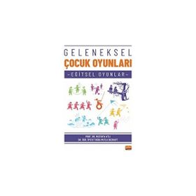 Geleneksel Çocuk Oyunları - Mustafa Atlı - Tuğba Mutlu