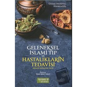 Geleneksel İslami Tıp ve Hastalıkların Tedavisi