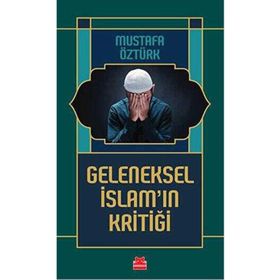 Geleneksel İslamın Kritiği Kırmızı Kedi Yayınevi