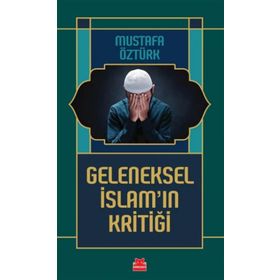 Geleneksel İslamın Kritiği Kırmızı Kedi Yayınevi
