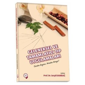 Geleneksel ve Tamamlayıcı Tıp Uygulamaları-Hipokrat Kitabevi