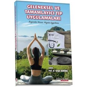 Geleneksel ve Tamamlayıcı Tıp Uygulamaları-Hipokrat Kitabevi