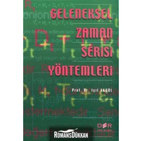 GELENEKSEL ZAMAN SERISI YÖNTEMLERI - IŞIL AKGÜL