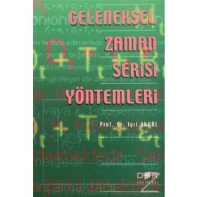 GELENEKSEL ZAMAN SERISI YÖNTEMLERI - IŞIL AKGÜL
