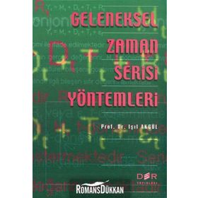 GELENEKSEL ZAMAN SERISI YÖNTEMLERI - IŞIL AKGÜL