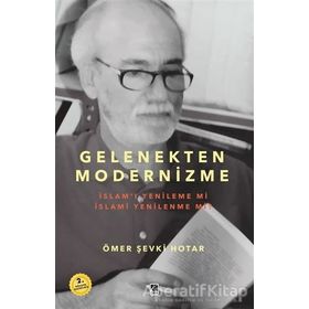 Gelenekten Modernizme - Ömer Şevki Hotar