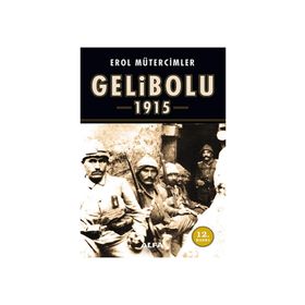 GELIBOLU 1915 - EROL MÜTERCİMLER