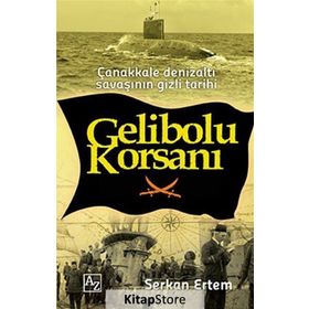 Gelibolu Korsanı - Serkan Ertem