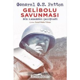 Gelibolu Savunması - Geberal G. S. Patton