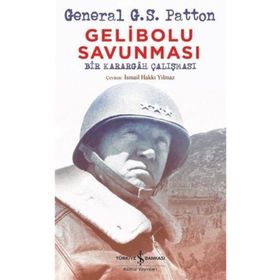 Gelibolu Savunması - Geberal G. S. Patton
